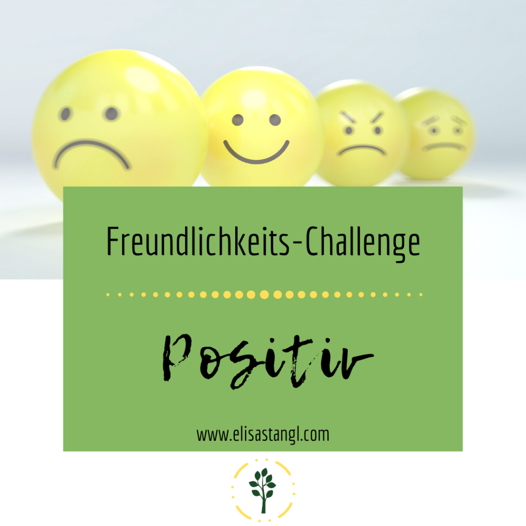 Freundlichkeits Challenge - Positiv
