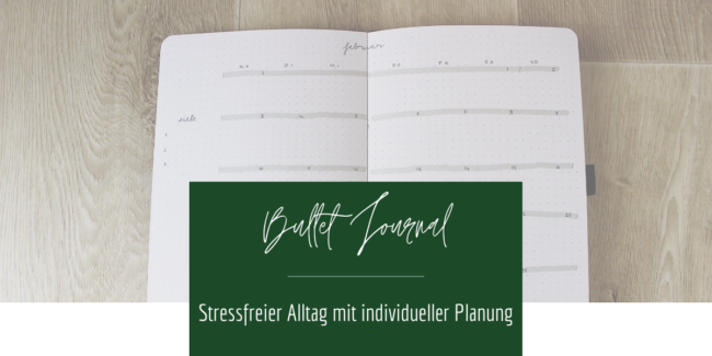 Bullet Journal - Weniger Stress mit individueller Planung