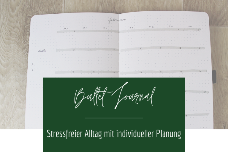 Bullet Journal - Weniger Stress mit individueller Planung