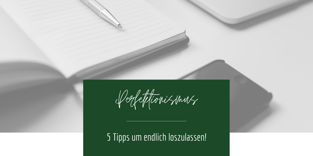 Perfektionismus ablegen